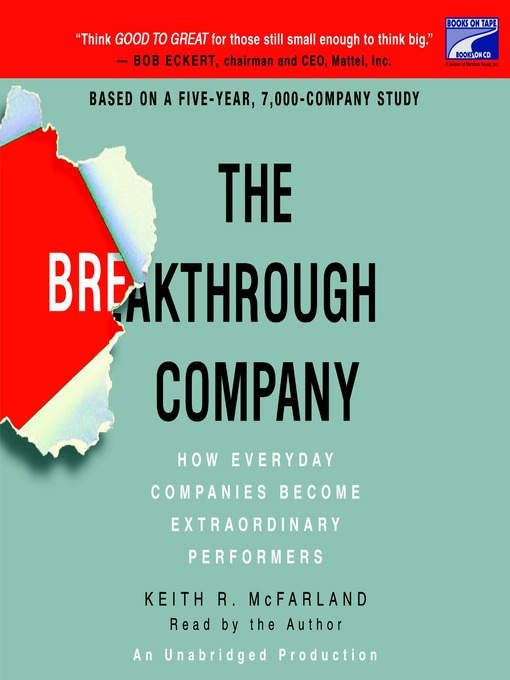 Title details for The Breakthrough Company by Keith R. McFarland - Wait list
